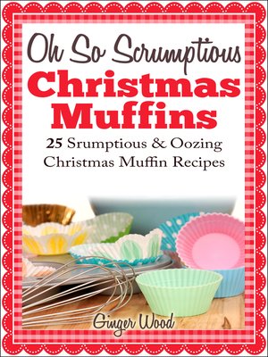 cover image of Oh So Scrumptious Christmas Muffins